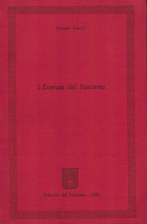 L'essenza del fascismo