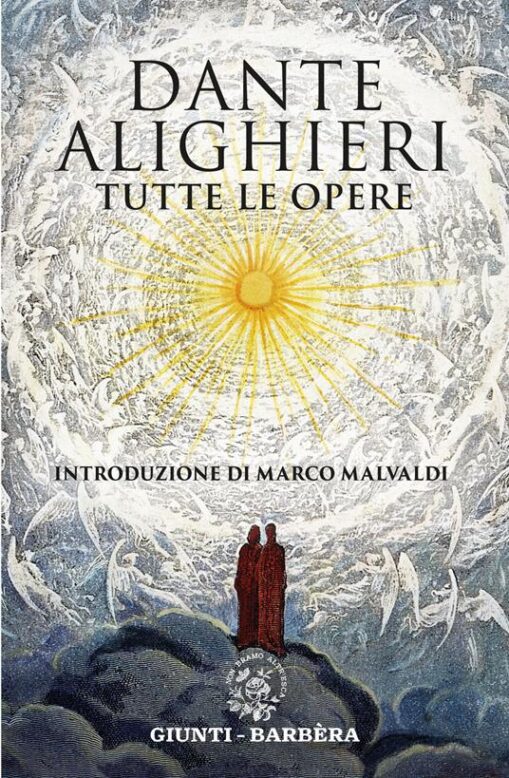 Dante Alighieri - Tutte le opere