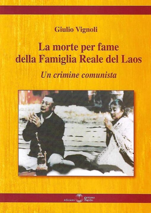 La morte per fame della Famiglia Reale del Laos