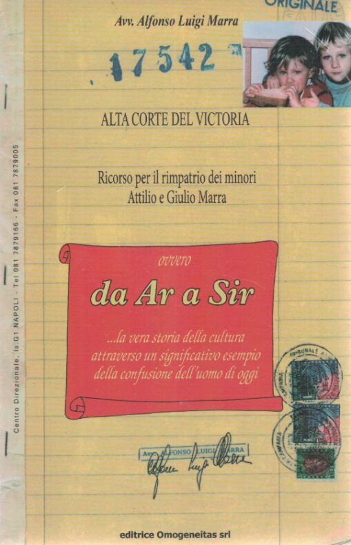 Da Ar a Sir. La vera storia della cultura attraverso un significativo esempio della confusione dell'uomo di oggi