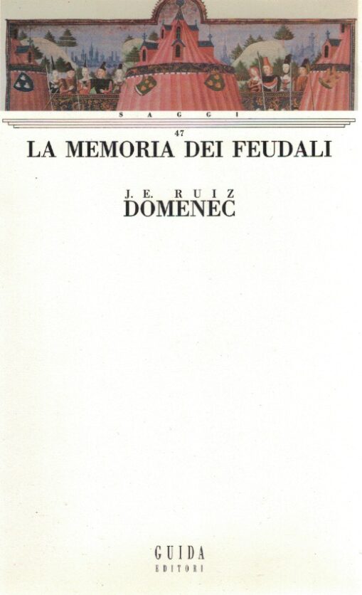 La memoria dei feudali