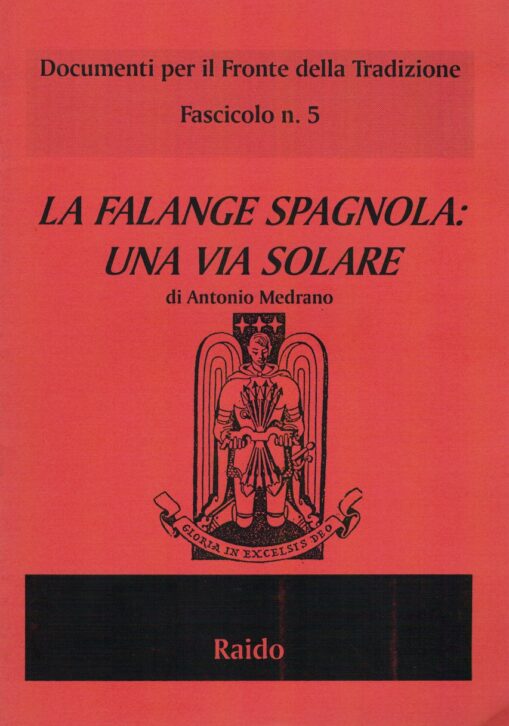 La Falange spagnola: una via solare